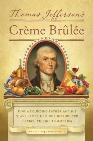 Book Review Thomas Jeffersons Creme Brulee