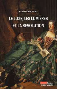 C_Le-Luxe-les-Lumieres-et-la-Revolution_2535