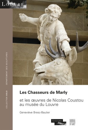 9782757207598_LesChasseursDeMarky_EtLesOeuvresDeNicolasCoustouAuMuseeDuLouvre_SOLOLouvre_2015