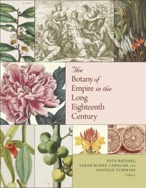 the-botany-of-empire-in-the-long-eighteenth-century