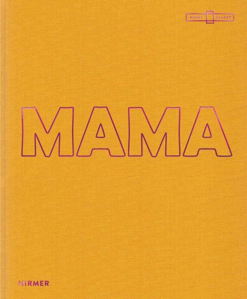 Exhibition | Mama: From Mary to Merkel | Enfilade